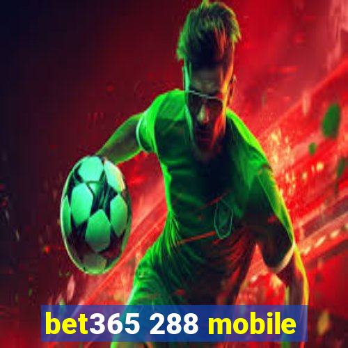 bet365 288 mobile